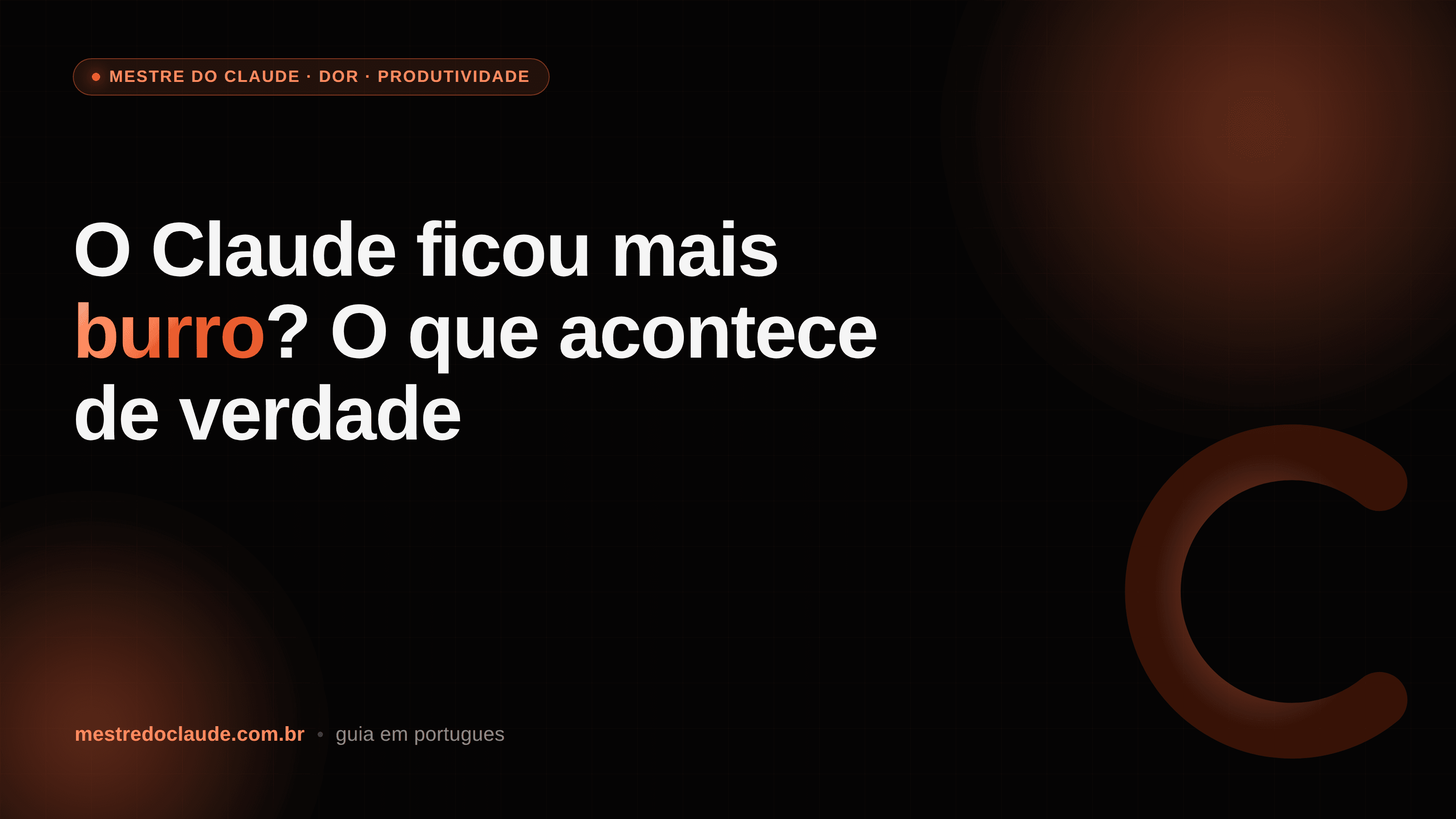 O Claude ficou mais burro? O que acontece de verdade