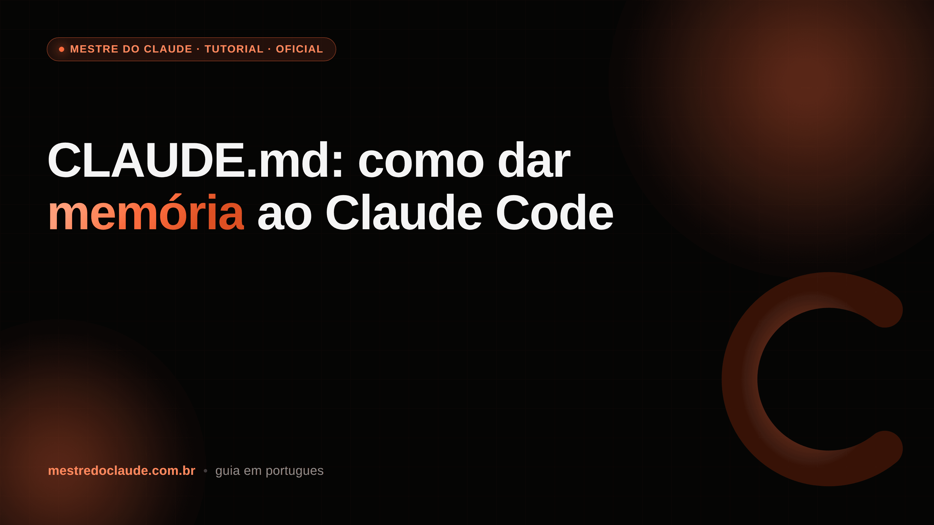 CLAUDE.md: como dar memória ao Claude Code